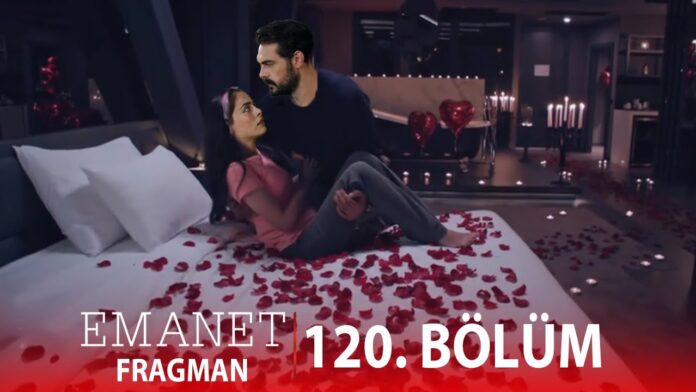 emanet 120. bölüm fragmanı