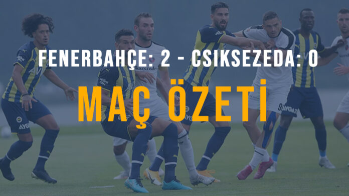 Fenerbahçe – Csikszereda özet izle