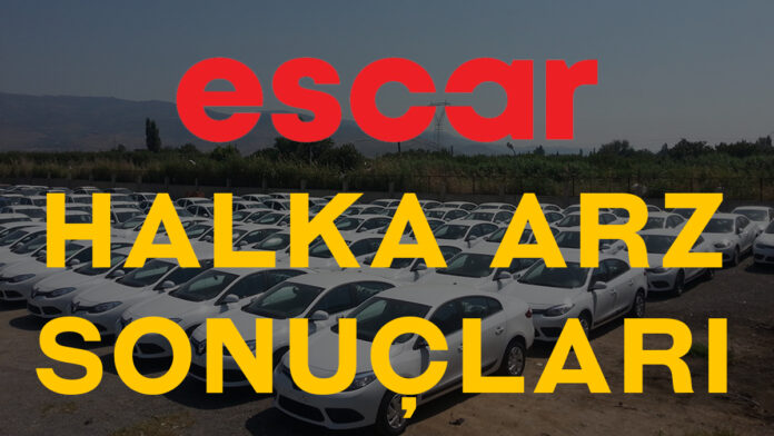 escar halka arz sonuçları