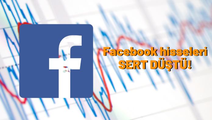 Facebook hisseleri SERT DÜŞTÜ!