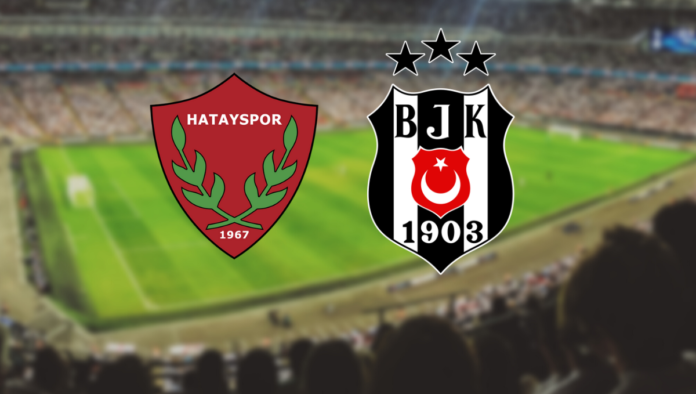 Hatayspor beşiktaş canlı izle