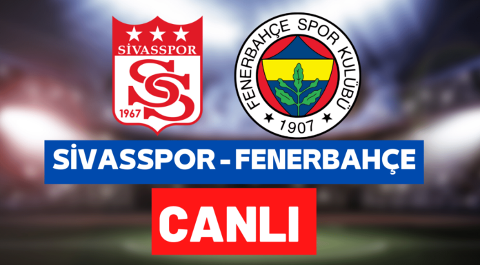 sivasspor fenerbahçe canlı maç izle