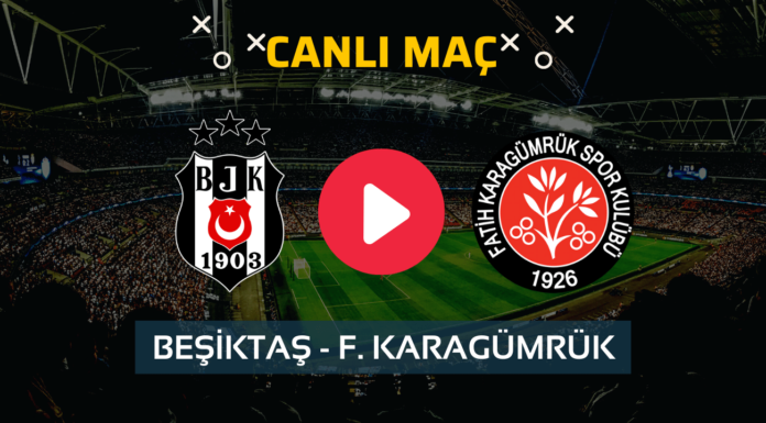 beşiktaş - f. karagümrük